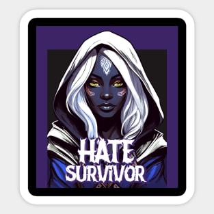 hate survivor Sticker